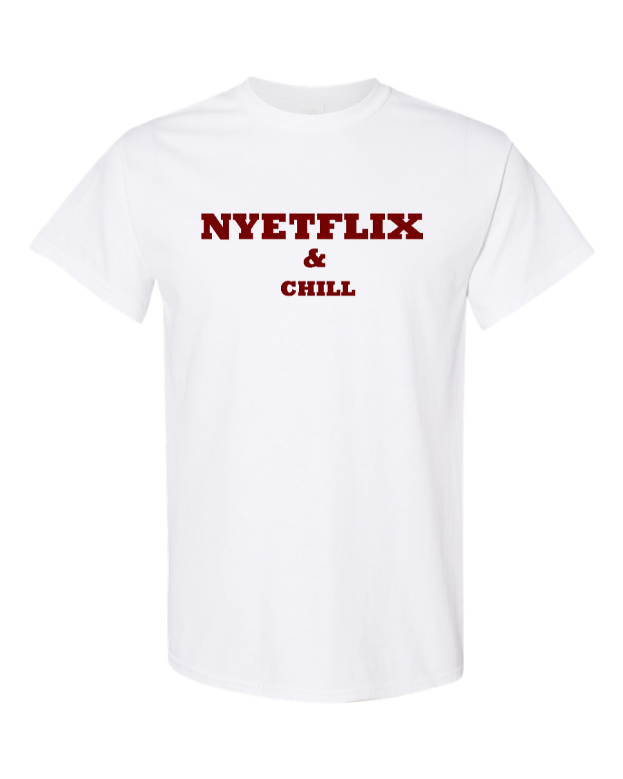 NYETFLIX AND CHILL RED